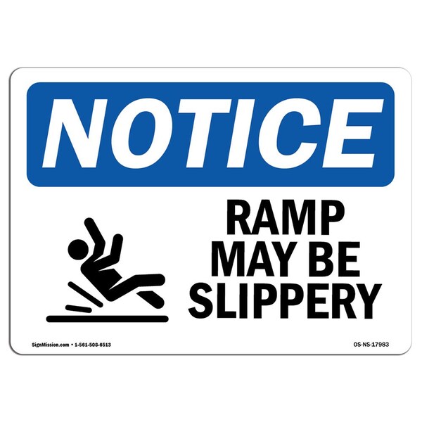 Signmission OSHA Sign, Ramp May Be Slippery With Symbol, 14in X 10in Rigid Plastic, 14" W, 10" H, Landscape OS-NS-P-1014-L-17983 - main